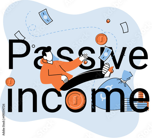 Passive income, interest on deposits, dividends, investing, online monetization. Getting profit, money from investments. Remote job and freelancing. Idea of financial growth and business development