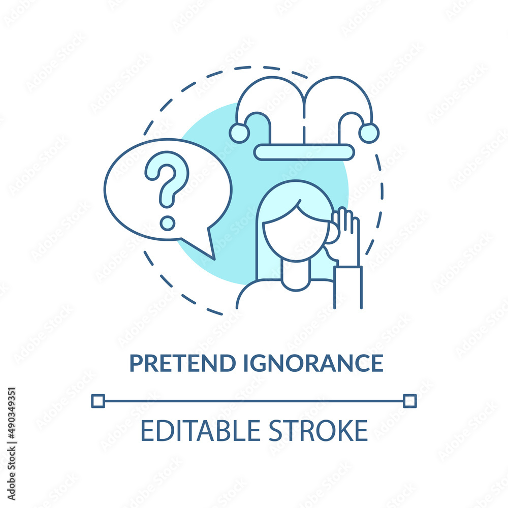 Pretend ignorance turquoise concept icon. Emotional manipulation abstract idea thin line illustration. Discount feelings. Isolated outline drawing. Editable stroke. Arial, Myriad Pro-Bold fonts used Pretend ignorance turquoise concept icon. Emotional manipulation abstract idea thin line illustration. Discount feelings. Isolated outline drawing. Editable stroke. Arial, Myriad Pro-Bold fonts used