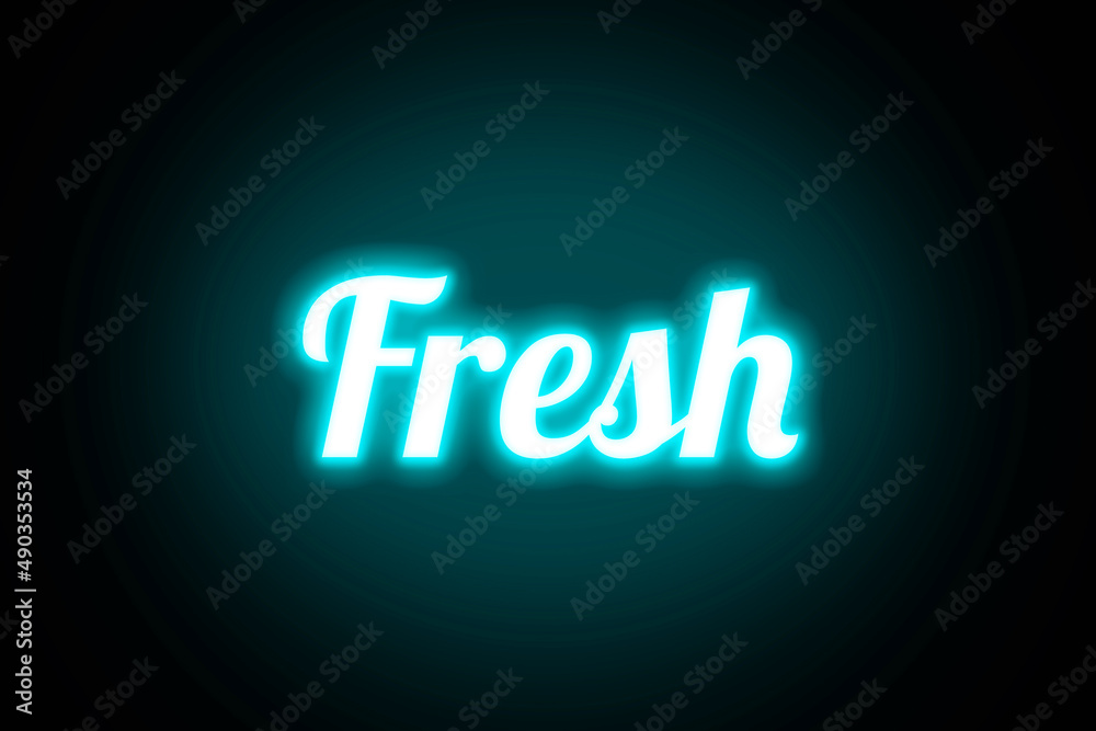 Fresh neon banner, light signboard advertising. Fresh neon banner, light signboard advertising.