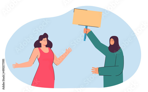 Muslim woman showing blank placard to indifferent girl. Islamic person holding up sign in protest flat vector illustration. Politics, religion, conflict concept for banner or landing web page