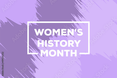 Women's History Month with grunge texture contributions women events celebrated in March history contemporary society poster postcard banner