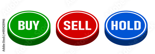 Buy Sell Hold Stock Market or Cryptocurrency Trading 3D Style Push Button Icon Set. Vector Image.