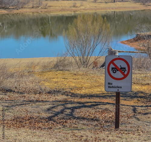 No Vehicles Allowed Sign on Lake Texoma's Shoreline in Kingston, Bryon County, Oklahoma photo