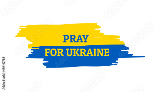 Pray for Ukraine title on white background, vector illustration with blue and yellow text, Ukraine Russia invasion conflict 