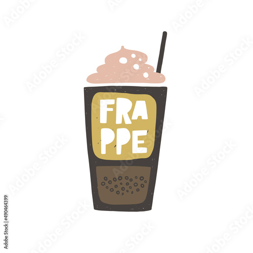 Frappe coffee hand drawn illustration with typography. Cup silhouette and cold drink. Colored grunge style lettering with ink drops. Restaurant coffee card, poster design element