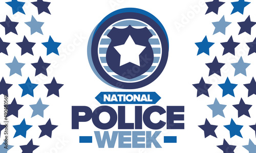 National Police Week. Celebrated annual in May. In honor of the United States police hero. Police badge and star. Officers Memorial Day. American patriotic design. Vector poster, creative illustration