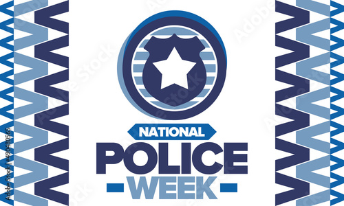 National Police Week. Celebrated annual in May. In honor of the United States police hero. Police badge and star. Officers Memorial Day. American patriotic design. Vector poster, creative illustration