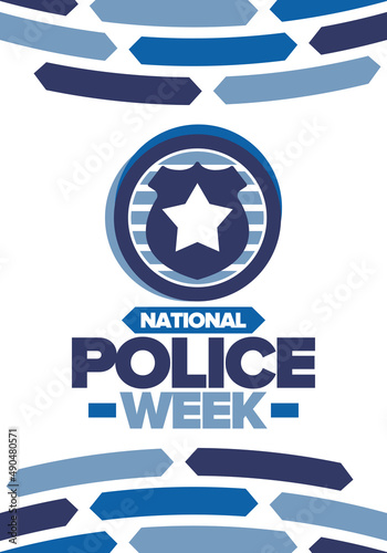 National Police Week. Celebrated annual in May. In honor of the United States police hero. Police badge and star. Officers Memorial Day. American patriotic design. Vector poster, creative illustration