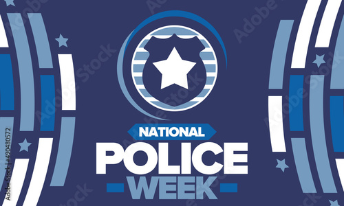 National Police Week. Celebrated annual in May. In honor of the United States police hero. Police badge and star. Officers Memorial Day. American patriotic design. Vector poster, creative illustration