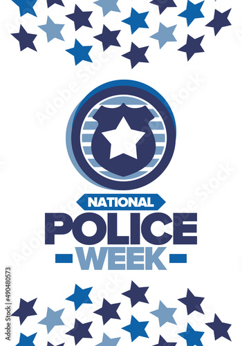 National Police Week. Celebrated annual in May. In honor of the United States police hero. Police badge and star. Officers Memorial Day. American patriotic design. Vector poster, creative illustration
