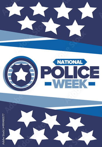 National Police Week. Celebrated annual in May. In honor of the United States police hero. Police badge and star. Officers Memorial Day. American patriotic design. Vector poster, creative illustration