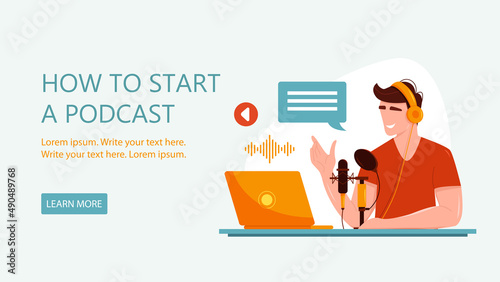 Podcaster. Streaming, blogging, online show, podcasting. Web banner template vector illustration in flat style.