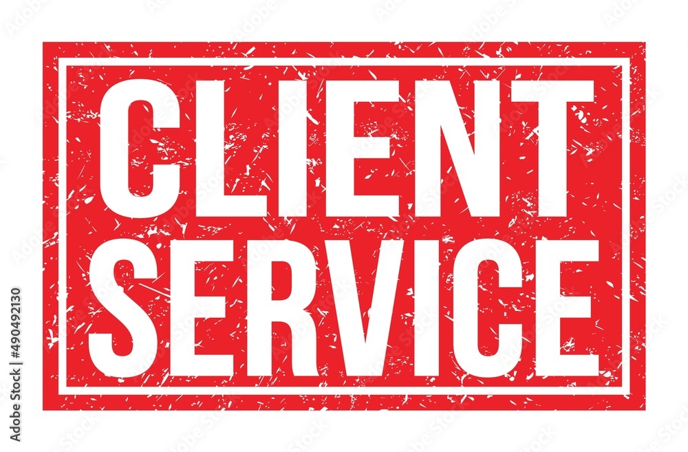 CLIENT SERVICE, words on red rectangle stamp sign CLIENT SERVICE, words on red rectangle stamp sign