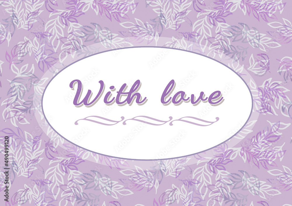 With love - beautyful hand lettering. Calligraphy text. Love phrase in a frame. Hand drawn inspiration phrase