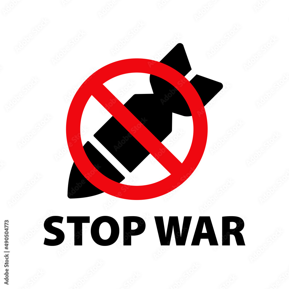 No a la guerra. Mensaje texto Stop War con signo prohibido con silueta de bomba en color rojo y negro