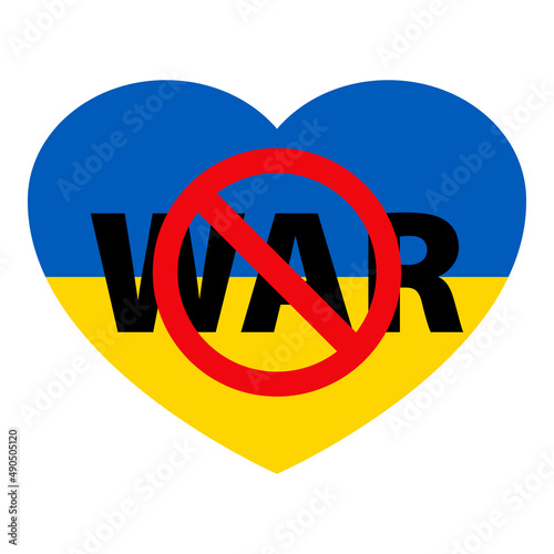 No a la guerra. Mensaje texto War con signo prohibido sobre corazón con forma de bandera de Ucrania en color azul y amarillo