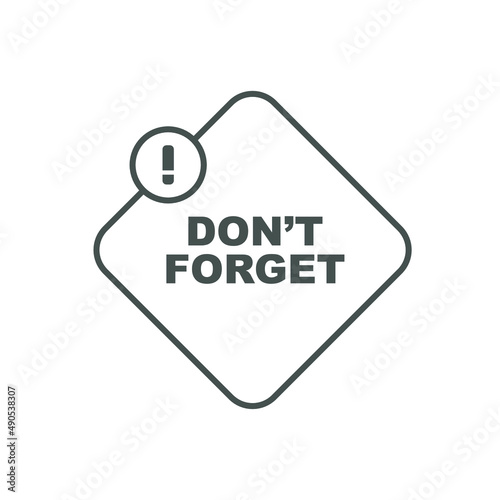 Don't forget sign on white background	