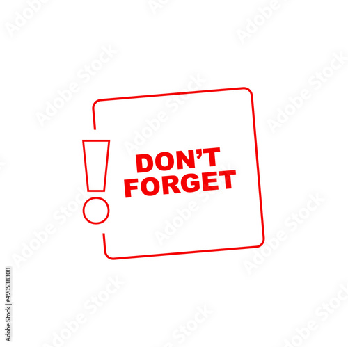 Don't forget sign on white background	