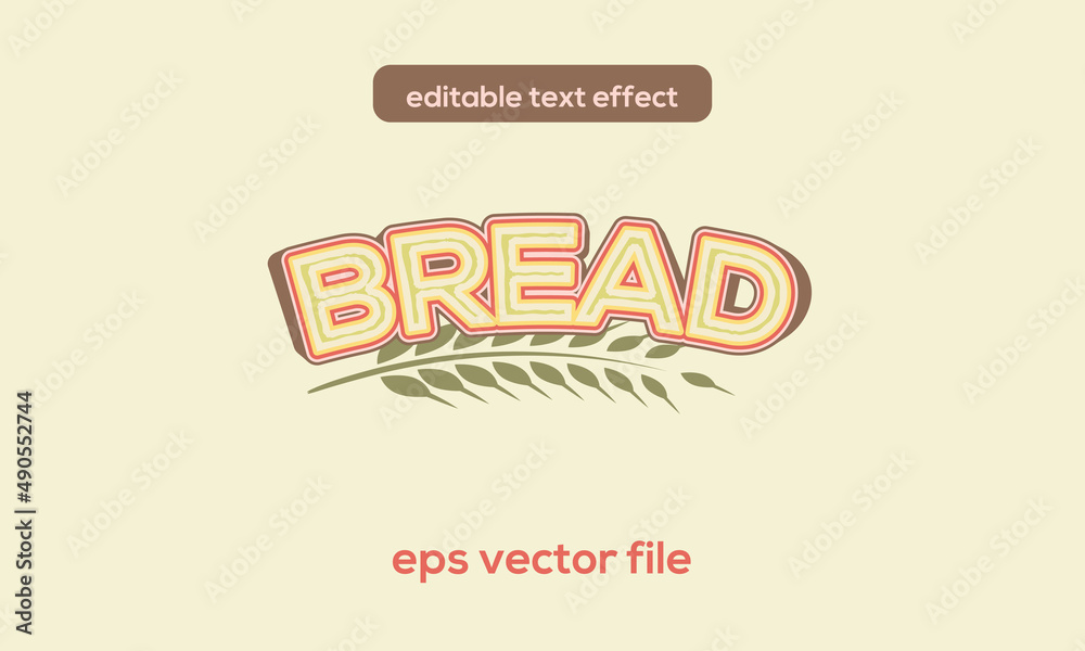 Bread editable text effect Bread editable text effect