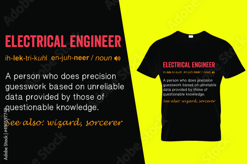 Electrical engineer funny definition t shirt design