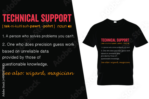 Technical support funny definition t shirt design