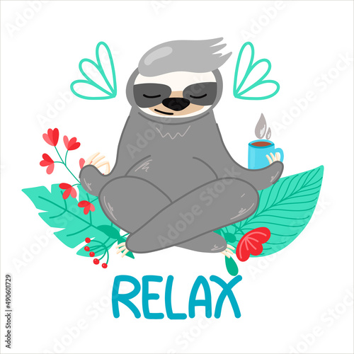 Vector illustration with a cute sloth in the lotus position, meditation, rest, relax, cute animal, cartoon-style children's illustration, for fabrics, postcards, posters, clothes.