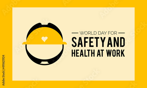 World Day for Safety and Health at Work. Work safety awareness template for banner, card, background