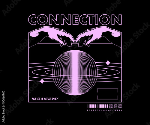 Hand connected to the whole universe t shirt design, vector graphic, typographic poster or tshirts street wear and Urban style photo