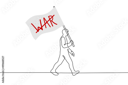man carries a large banner with a diagonally crossed inscription war - one line drawing vector. concept protest against war, anti-mitari protestant, march for peace no wars