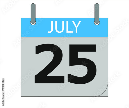 July 25th. Calendar icon. Date day of the month Sunday, Monday, Tuesday, Wednesday, Thursday, Friday, Saturday and Holidays