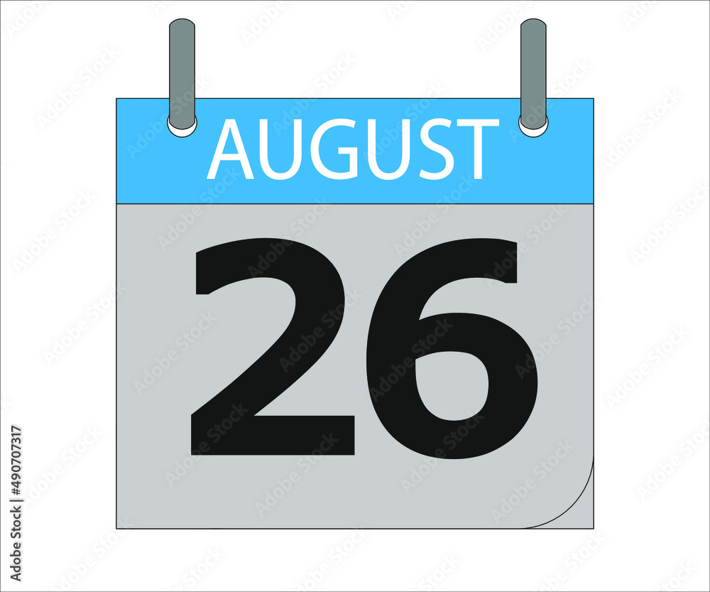 August 26th. Calendar icon. Date day of the month Sunday, Monday, Tuesday, Wednesday, Thursday, Friday, Saturday and Holidays August 26th. Calendar icon. Date day of the month Sunday, Monday, Tuesday, Wednesday, Thursday, Friday, Saturday and Holidays