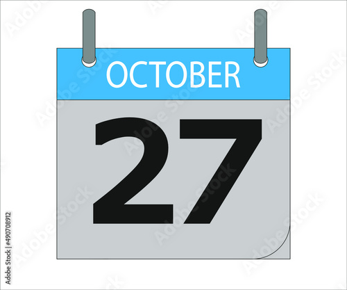 October 27th. Calendar icon. Date day of the month Sunday, Monday, Tuesday, Wednesday, Thursday, Friday, Saturday and Holidays