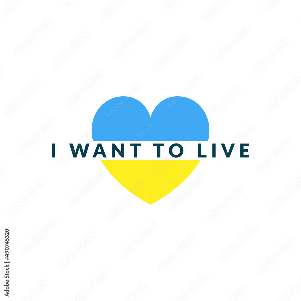 Save Ukraine, Ukraine flag saving concept vector illustration. I want to live. Stop war. Save Ukraine from russia. Heart. Vector illustration Save Ukraine, Ukraine flag saving concept vector illustration. I want to live. Stop war. Save Ukraine from russia. Heart. Vector illustration