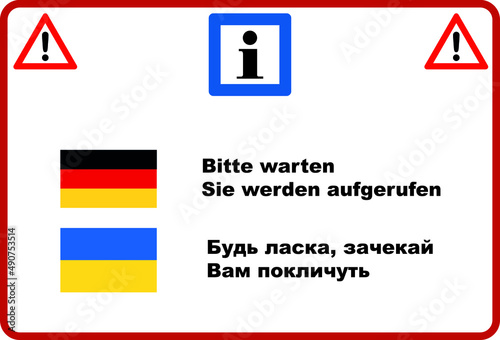 Bitte warten Sie werden aufgerufen deutsch ukrainisch Behörde