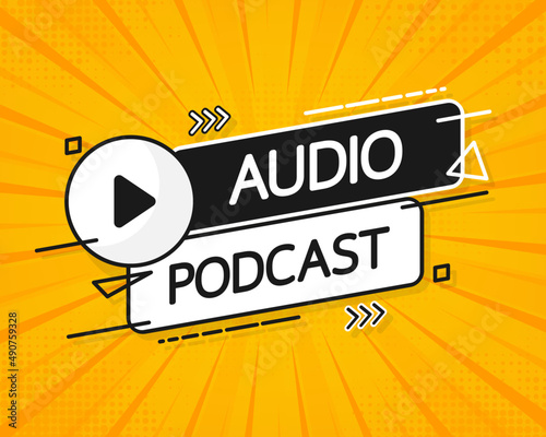 Audio podcast banner, yellow emblem label. Vector illustration.