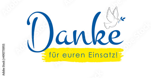 Ukraine - Danke für euren Einsatz, Text, Banner, Emblem mit Friedenstaube