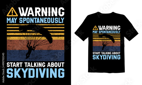 Warning-May-Spontaneously-Start-Talking-About-Skydiving
