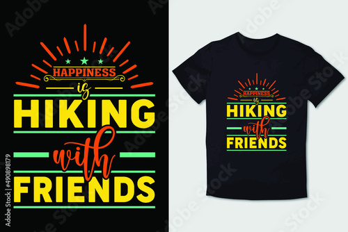 HIKING T-SHIRT DESIGN  HAPPINESS IS HIKING WITH FRIENDS
