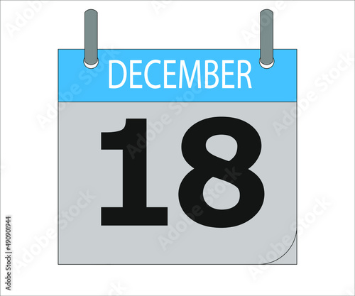 December 18th. Calendar icon. Date day of the month Sunday, Monday, Tuesday, Wednesday, Thursday, Friday, Saturday and Holidays