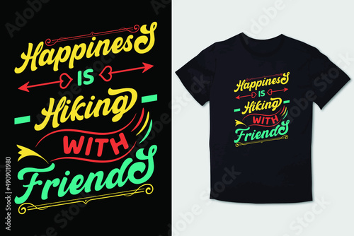 HIKING T-SHIRT DESIGN HAPPINESS IS HIKING WITH FRIENDS