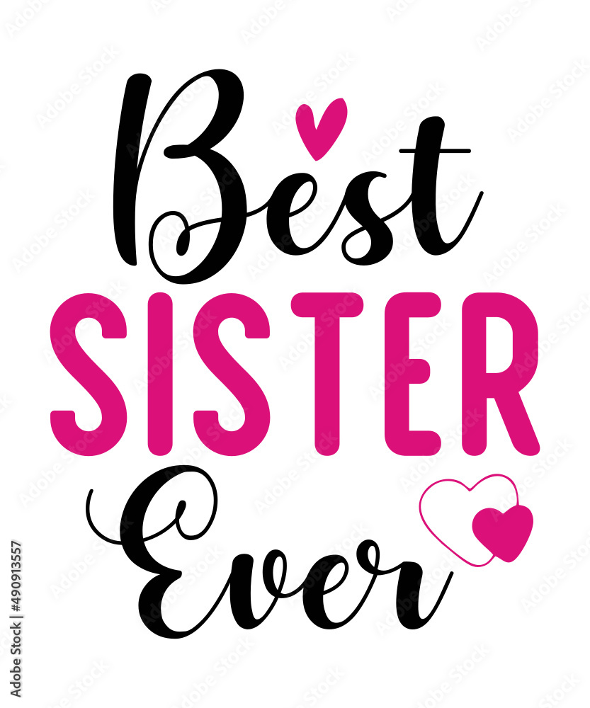 Sister Svg Bundle, Sisterhood, Sisters forever, my bestfriend ...