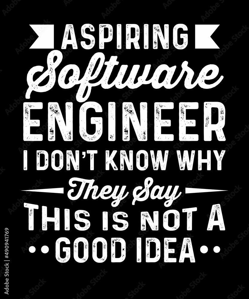 ASPIRING SOFTWARE ENGINEER I DO NOT KNOW WHY