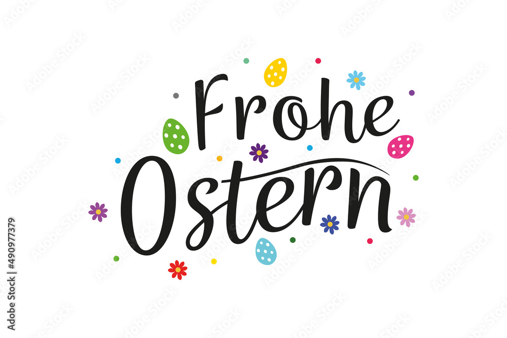 Frohe Ostern - Vektor-Illustration - Schriftzug mit Blumen und Ostereiern