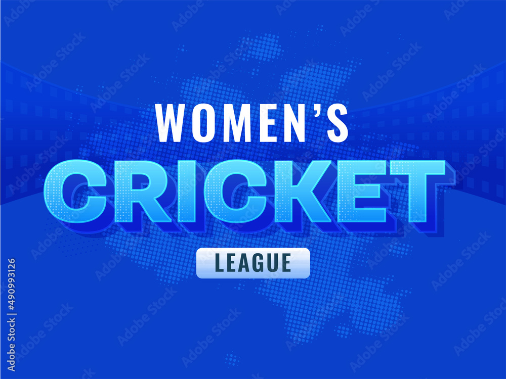 Stylish Women's Cricket League Font On Blue Halftone Effect Background.