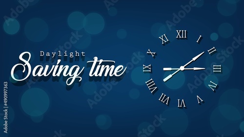 Daylight Saving Time starts The clock moves forward one hour concept. poster design vector illustration.