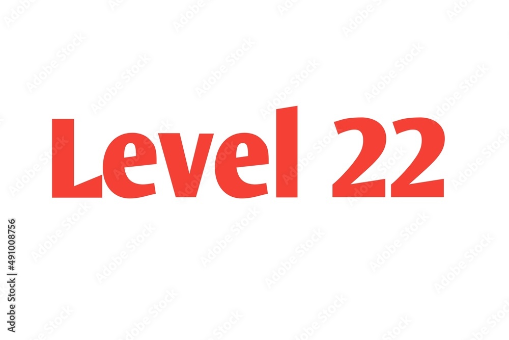 Fototapeta premium Level 22 sign in Red isolated on white background, 3d illustration