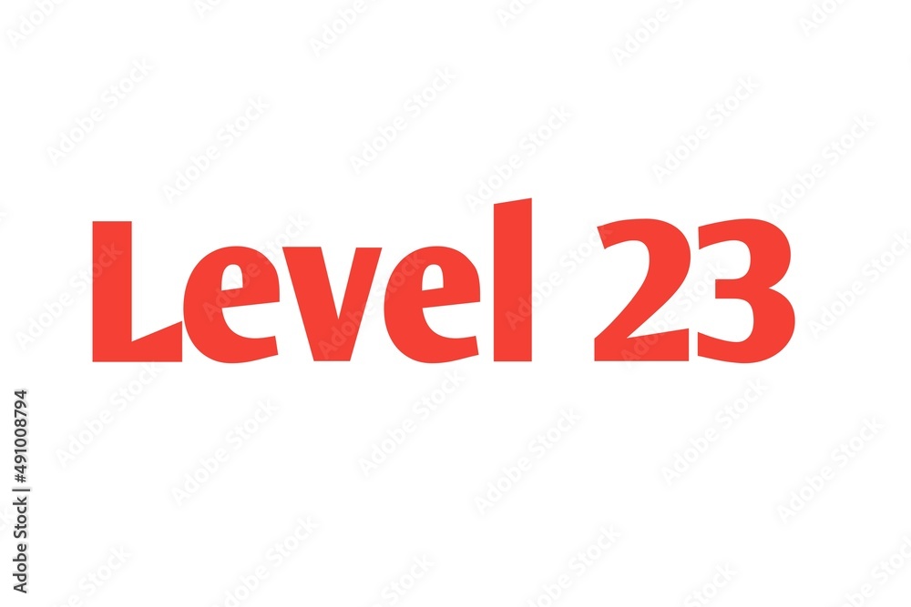 Level 23 sign in Red isolated on white background, 3d illustration. Level 23 sign in Red isolated on white background, 3d illustration.