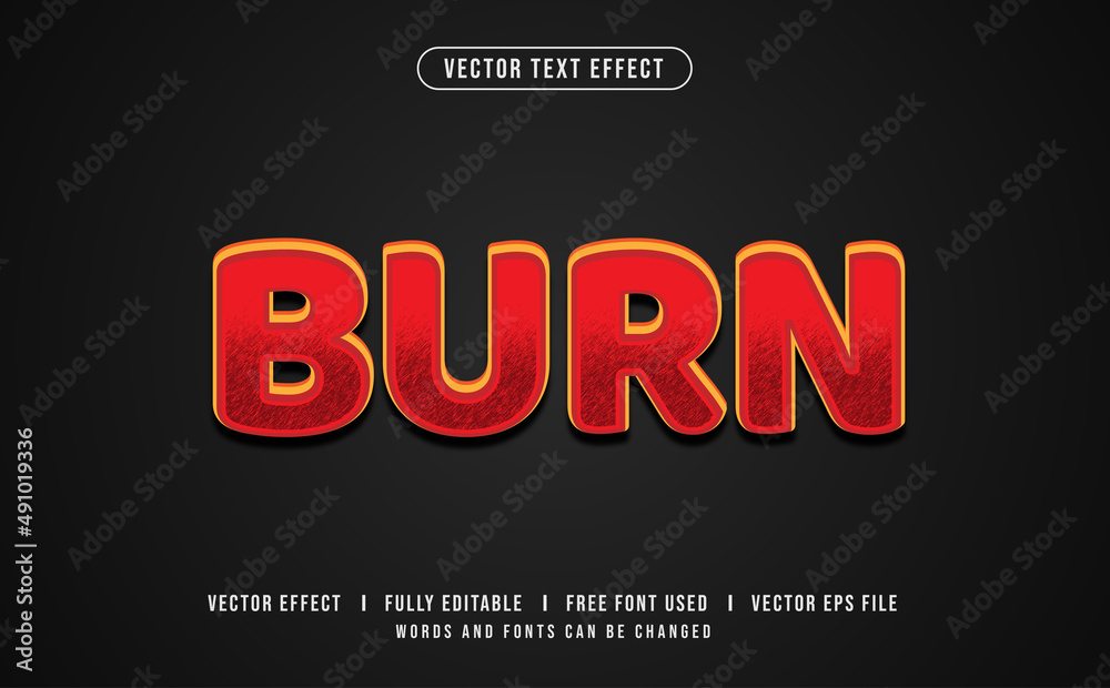 Burn Editable Vector Text Effect. Burn Editable Vector Text Effect.