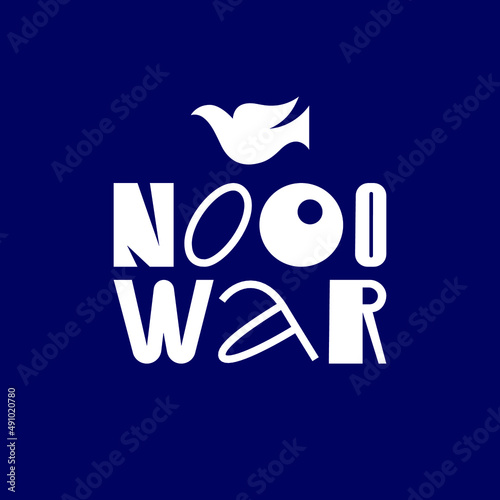 Vector poster with text say no to war