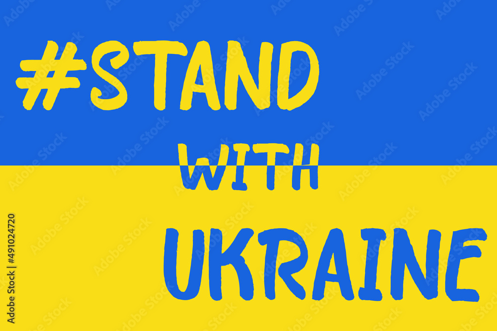 We Stand with Ukraine hashtag, stop russian war in Ukraine, close the